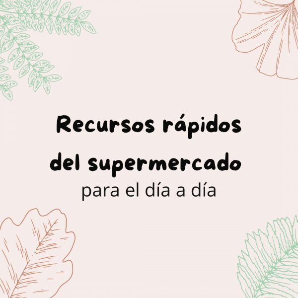Recursos rápidos del supermercado